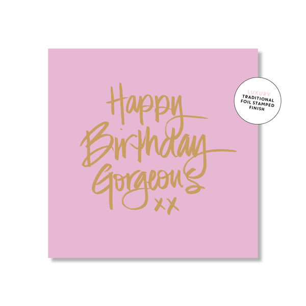 Happy Birthday Gorgeous-Just Smitten-m a g n o l i a | home