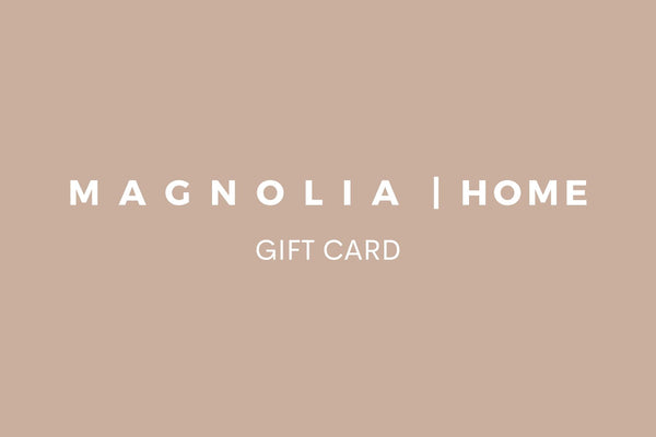 Magnolia Home Gift Card-Magnolia Home-m a g n o l i a | home