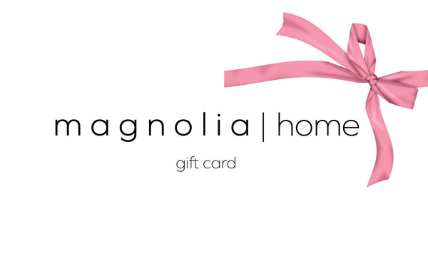 Magnolia Home Gift Card-Magnolia Home-magnolia | home